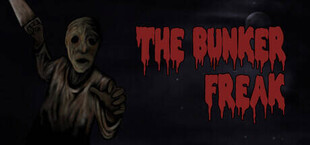 The Bunker Freak