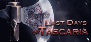 Last Days Of Tascaria