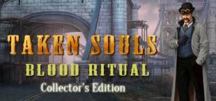 Taken Souls: Blood Ritual Collector's Edition