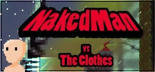 NakedMan VS The Clothes