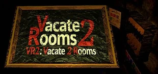 VR2: Vacate 2 Rooms (Virtual Reality Escape)