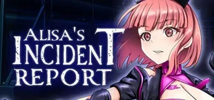 Alisa’s  Incident Report