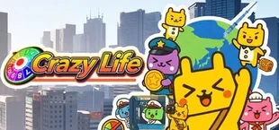 Crazy Life