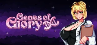 Genes of Glory