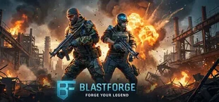 BlastForge– Forge your legend
