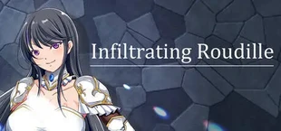 Infiltrating Roudille