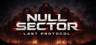 NULL SECTOR: LAST PROTOCOL