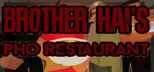 Brother Hai's Pho Restaurant