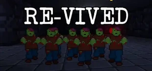 RE-VIVED