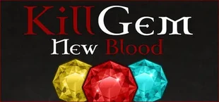 KillGem - New Blood