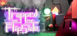 Trapped on the FlipSide