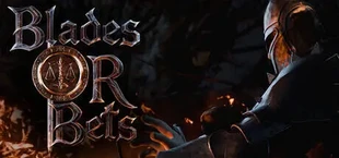 Blades or Bets