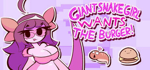 Giant Snake Girl wants The Burger!