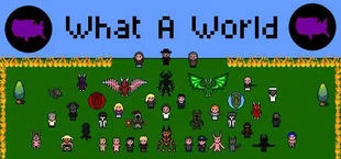 What A World
