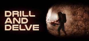 Drill and Delve
