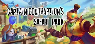 Captain Contraption’s Safari Park