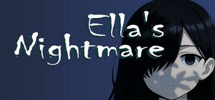 Ella's Nightmare
