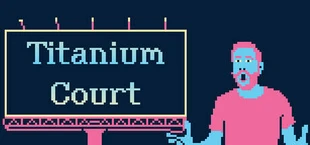Titanium Court