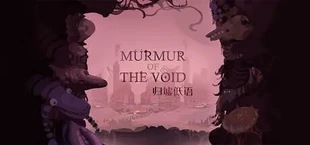 Murmur of the void