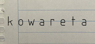 kowareta