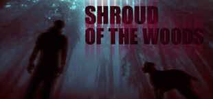 Shroud of the Woods