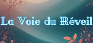 La Voie du Réveil