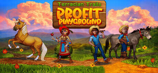 Terracian Trails: Profit Playground