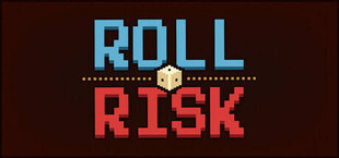 Roll & Risk