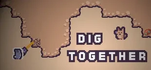 Dig Together