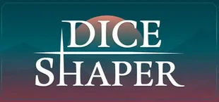 Dice Shaper