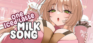 One Iced Latte: Milk Song