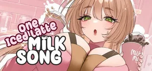 One Iced Latte: Milk Song