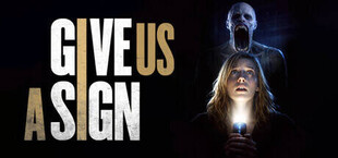 Give Us A Sign