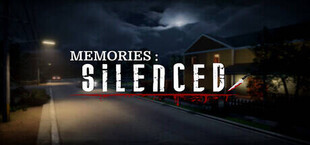 Memories : Silenced