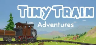 Tiny Train Adventures