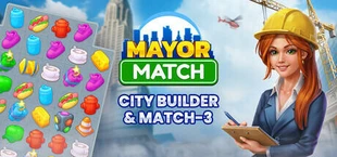 Mayor Match: градостроительство и «три в ряд»