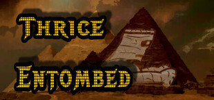Thrice Entombed