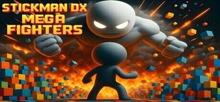 STICKMAN DX : MEGA FIGHTERS