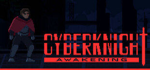 Cyberknight: Awakening
