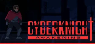 Cyberknight: Awakening
