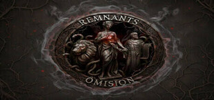 Remnants: Omision