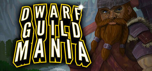 Dwarf Guild Mania