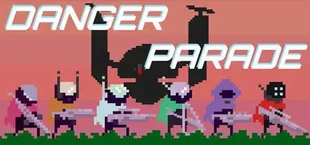 Danger Parade