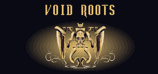 Void Roots