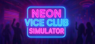 Neon Vice Club Simulator