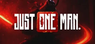 JUST ONE MAN