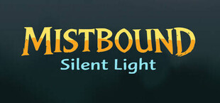 Mistbound Silent light
