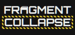 Fragment Collapse