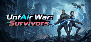 UnfAIr War: Survivor