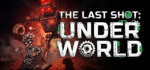 The Last Shot: Underworld
